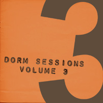 Dorm Sessions, Volume 3 (2005)